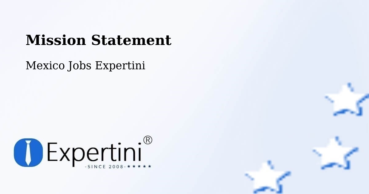 Corporate Mission – Linares - Mexico Jobs Expertini